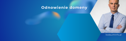 Co to jest odnowienie domeny i kiedy następuje?